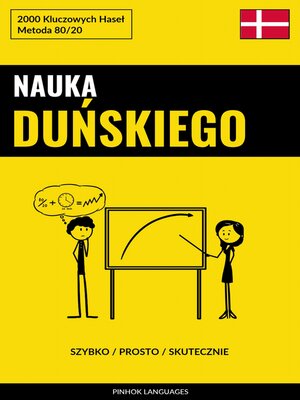 cover image of Nauka Duńskiego--Szybko / Prosto / Skutecznie